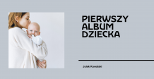 Pierwszy album dziecka fotoksiążka, 20x20 cm