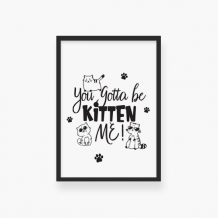 Plakat w ramce, Kitten me - czarna ramka, 20x30 cm