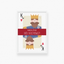Plakat w ramce, Król Tatuś Pierwszy - biała ramka, 20x30 cm