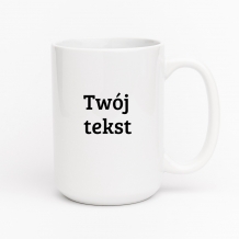 Kubek, Twój tekst 