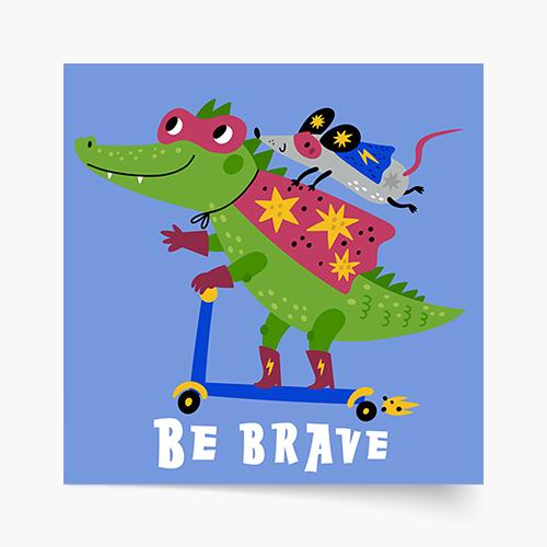 Plakat, Heroes - Be brave, 30x30 cm