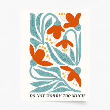 Plakat, Motywacyjny: Do not worry, 20x30 cm